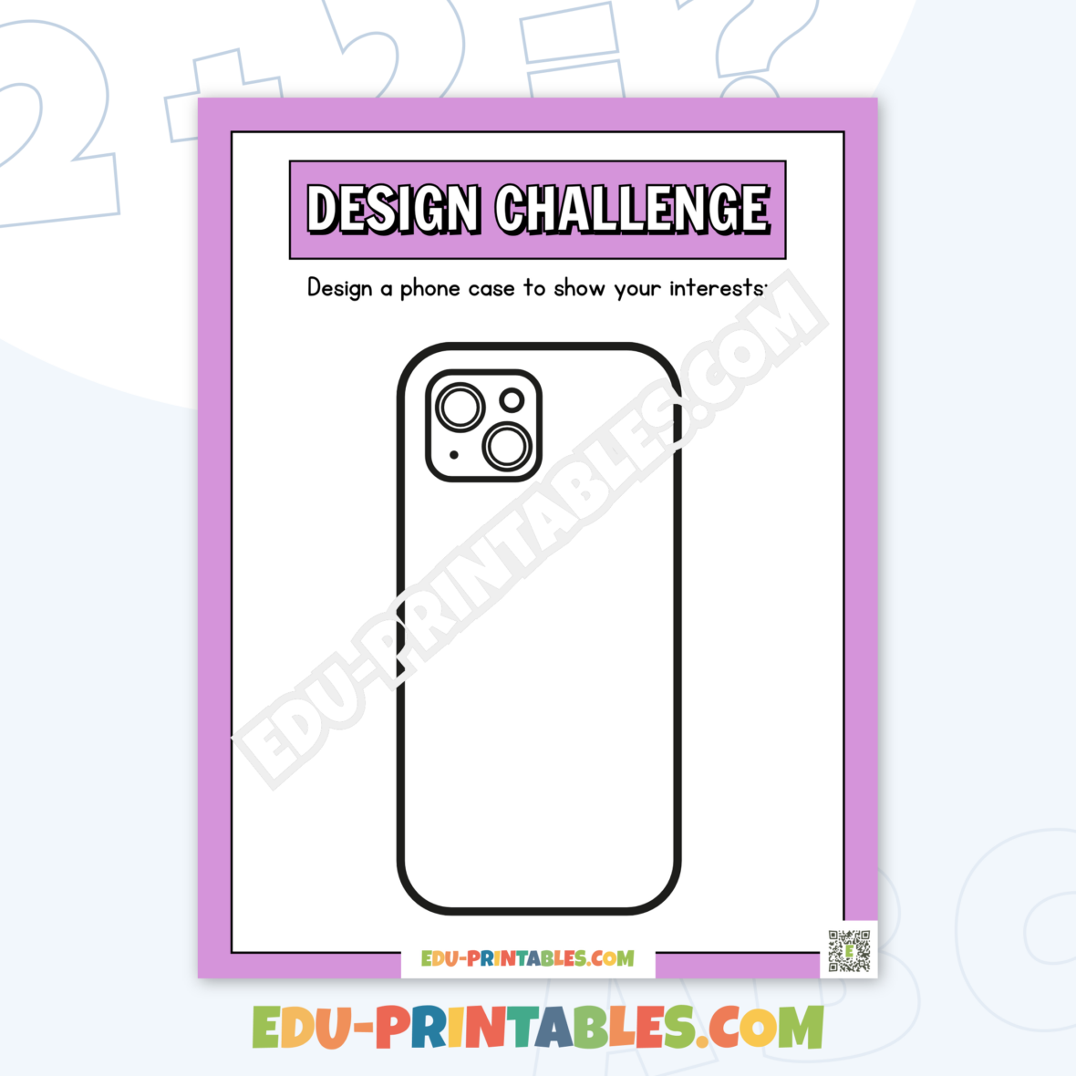 Worksheet – Design Challenge: Unleash Your Creativity with a Phone Case!