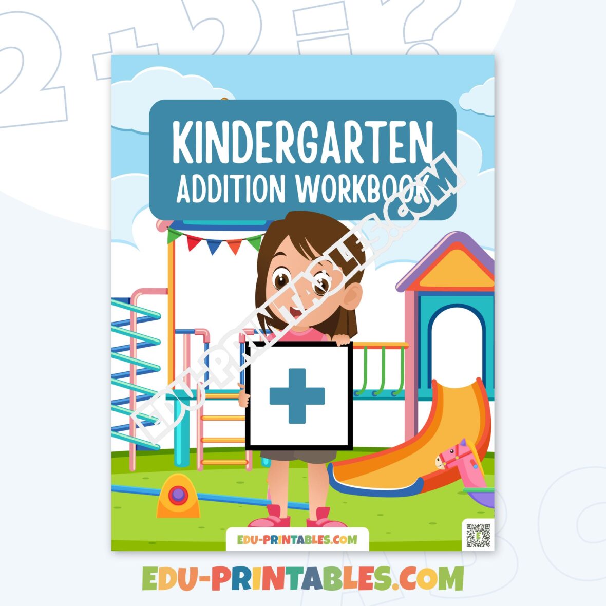 Workbook – Addition for Kindergarten: Make Math Fun and Simple!