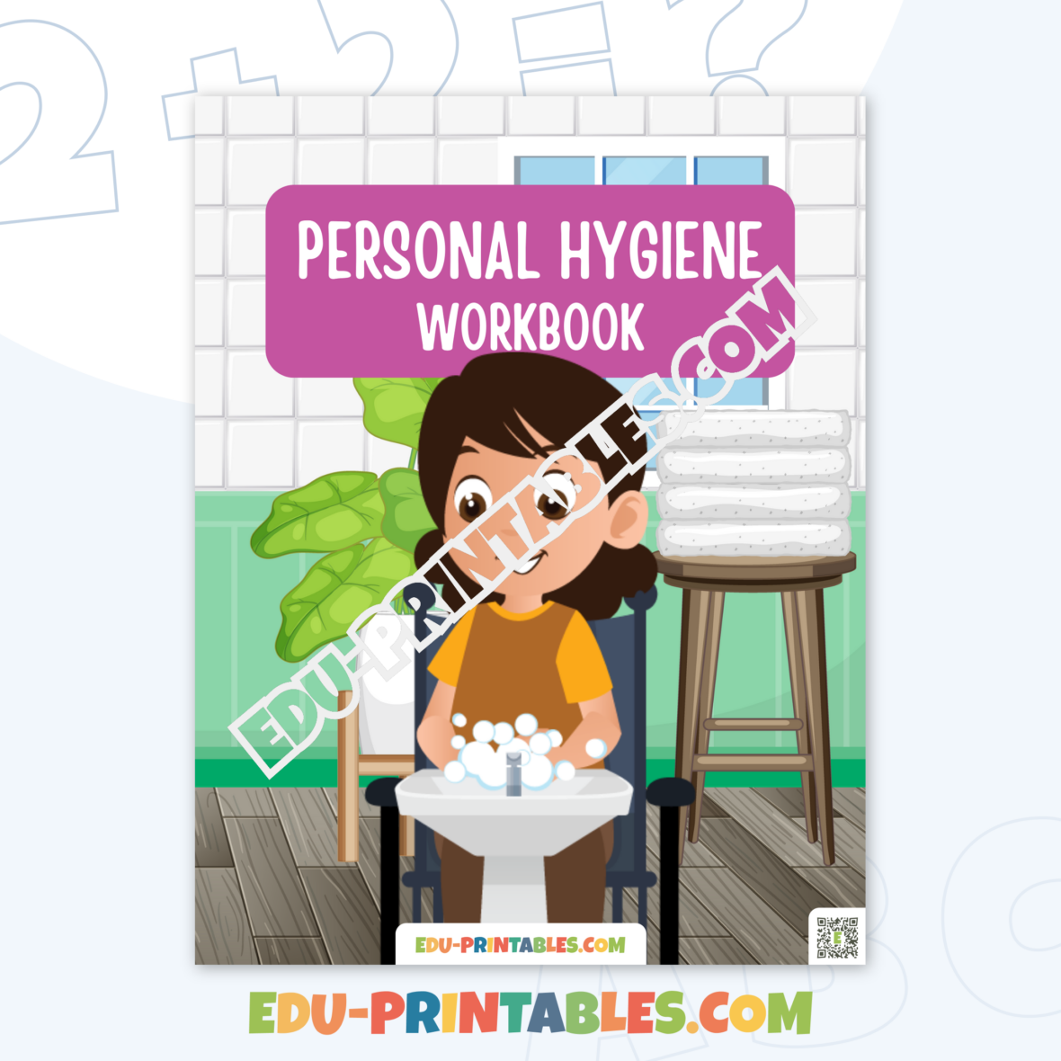 Workbook – Personal Hygiene: Essential Habits for a Healthy Lifestyle