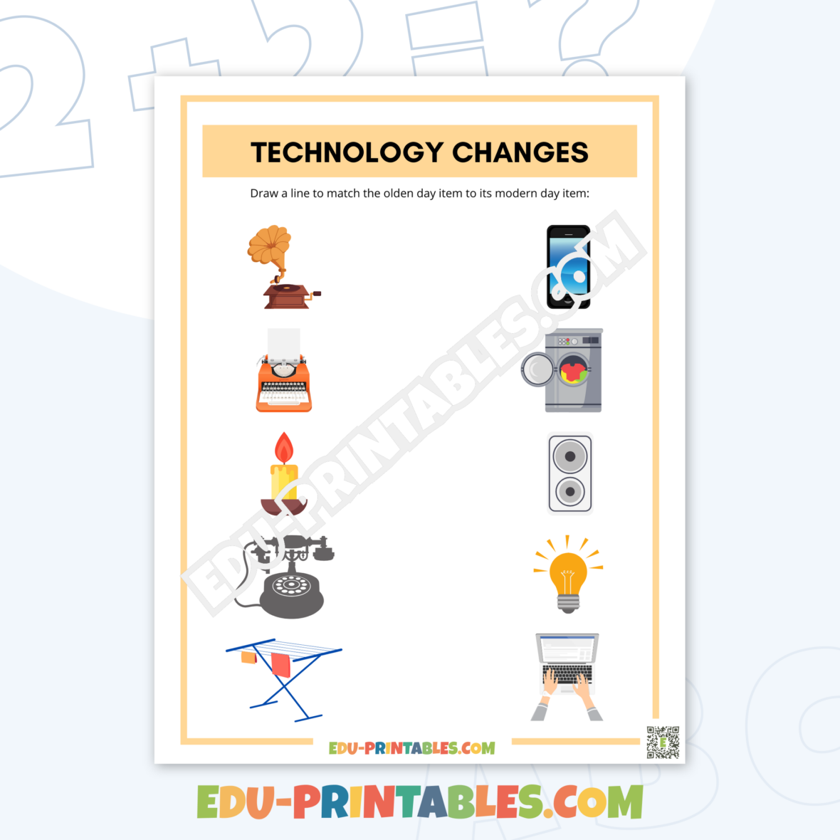 Worksheet – Technology Changes: Match Historical and Modern Innovations!