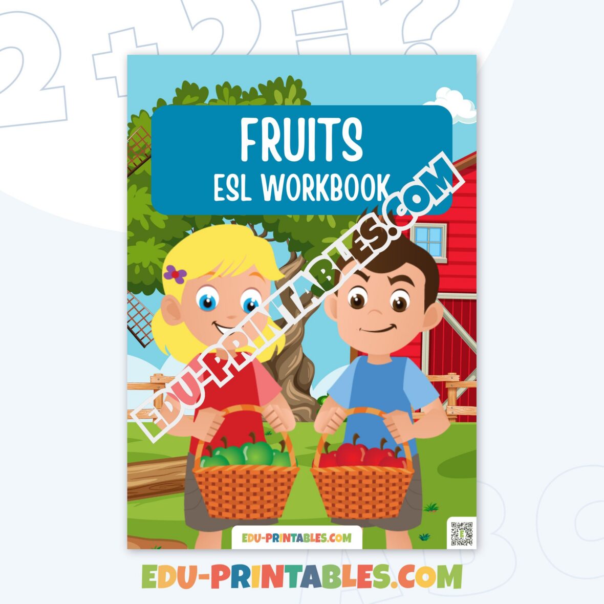 Workbook – Fruits: Explore with Excitement
